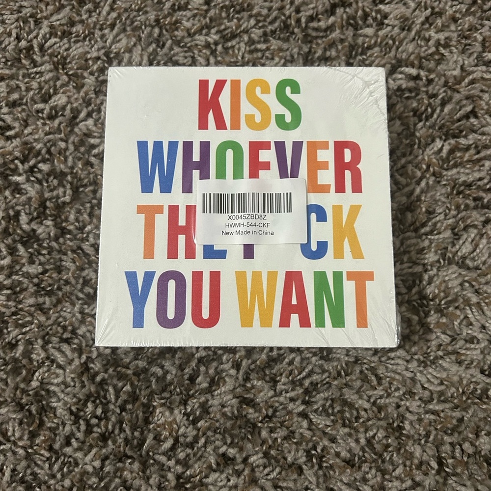 Wooden decor plaque- “kiss whoever the f you want”